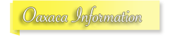 oaxaca Information